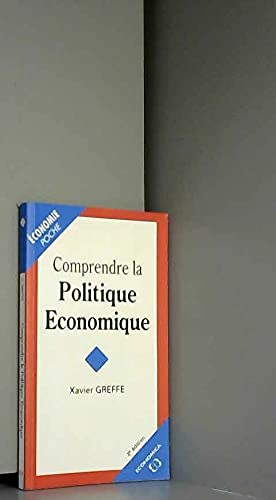 Beispielbild fr Comprendre la politique conomique zum Verkauf von medimops