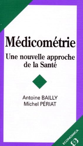 9782717827651: Mdicomtrie ;: Une nouvelle approche de la sant