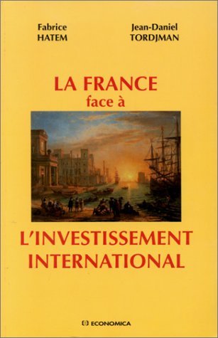 Imagen de archivo de La France face  l'investissement international a la venta por medimops
