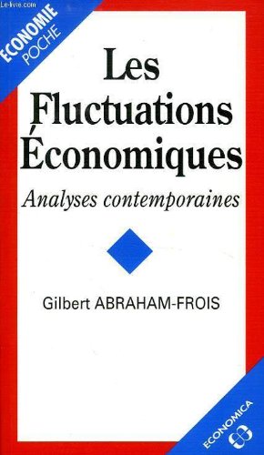Imagen de archivo de Les Fluctuations conomiques : Analyses Contemporaines a la venta por RECYCLIVRE