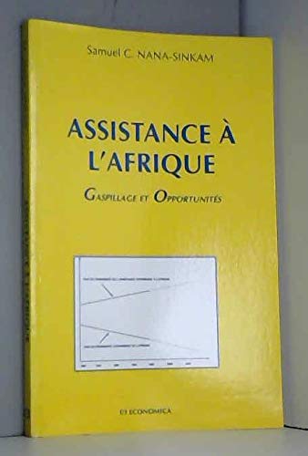 Assistance a? l'Afrique: Gaspillage et opportunite? (French Edition) - Nana-Sinkam, Samuel