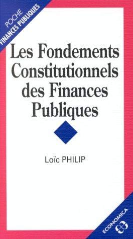 9782717828870: Les fondements constitutionnels des finances publiques