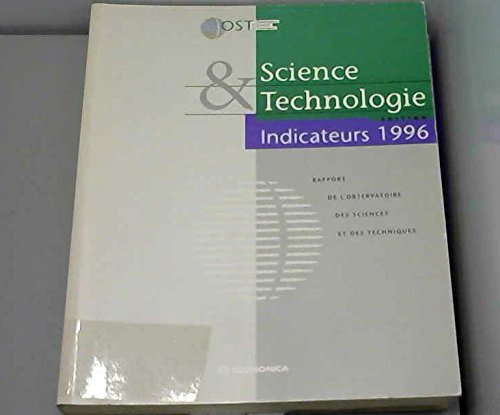 Imagen de archivo de Science et technologie. Indicateurs. Edition 1996 a la venta por Ammareal