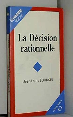 Beispielbild fr La dcision rationnelle zum Verkauf von medimops