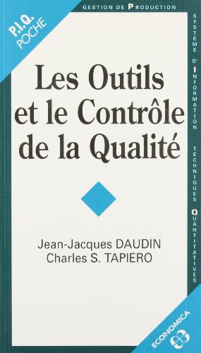 Beispielbild fr Les Outils Et Le Contrle De La Qualit zum Verkauf von RECYCLIVRE