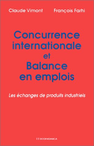 9782717832839: Concurrence internationale et balance en emplois