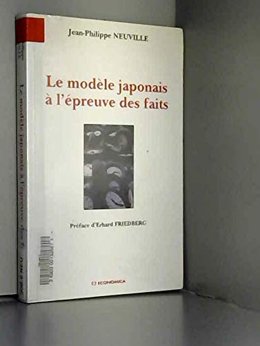 Stock image for Le Modle Japonais  L'preuve Des Faits for sale by RECYCLIVRE