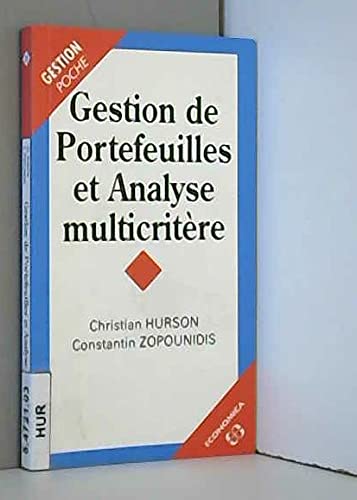 Gestion de portefeuilles et analyse multicritÃ¨re (9782717834222) by Hurson, Christian; Zopounidis, Constantin