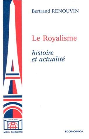 Imagen de archivo de Le royalisme a la venta por Gallix