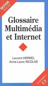 Stock image for Glossaire multimdia et Internet for sale by Ammareal