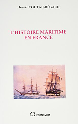 Imagen de archivo de L'histoire maritime en France a la venta por Gallix