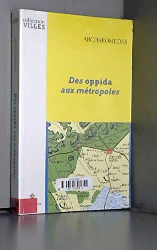 Beispielbild fr Des oppida aux mtropoles zum Verkauf von Ammareal