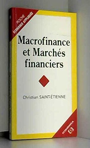 Imagen de archivo de Macrofinance et march s financiers Saint-Etienne, Christian a la venta por LIVREAUTRESORSAS