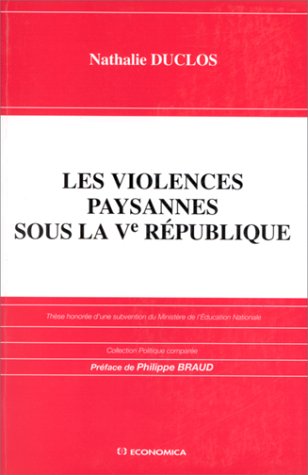 Beispielbild fr Les violences paysannes sous la Ve Rpublique zum Verkauf von Gallix