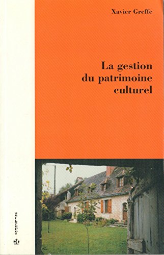 Beispielbild fr La gestion du patrimoine culturel zum Verkauf von Ammareal