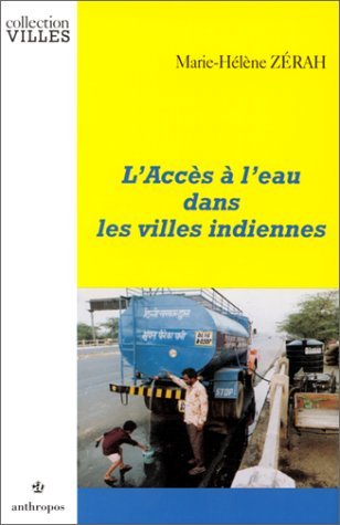 Stock image for L'accs  l'eau dans les villes indiennes for sale by Ammareal