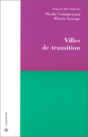 Beispielbild fr Villes de transition zum Verkauf von Ammareal