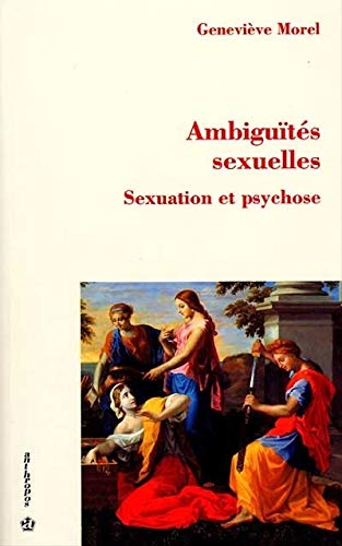 Stock image for Ambiguts sexuelles - sexuation et psychose for sale by Gallix