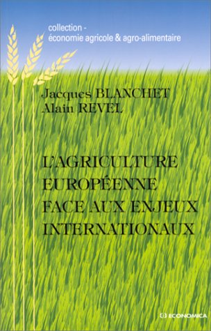 9782717839654: L'agriculture europenne face aux enjeux internationaux