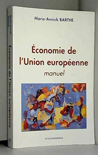 Imagen de archivo de Economie De L'union Europenne : Manuel a la venta por RECYCLIVRE
