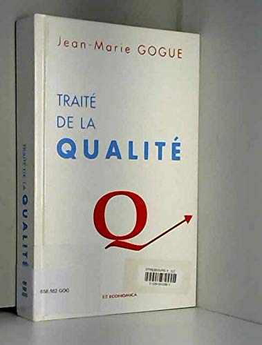 TraitÃ© de la qualitÃ© (9782717840049) by Gogue, Jean-Marie
