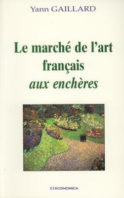 LE MARCHE DE L'ART FRANCAIS AUX ENCHERES