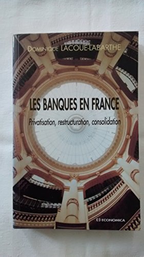 Beispielbild fr Les banques en France zum Verkauf von medimops