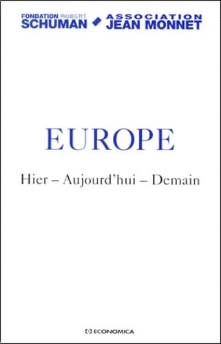 Beispielbild fr Europe. hier aujourd'hui, demain zum Verkauf von Ammareal