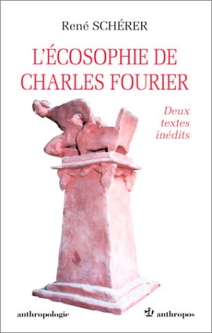 Beispielbild fr L'cosophie de Charles Fourier - deux textes indits zum Verkauf von Gallix
