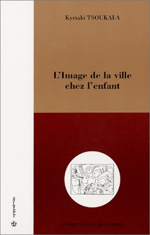 Stock image for L'Image de la ville chez l'enfant for sale by Ammareal