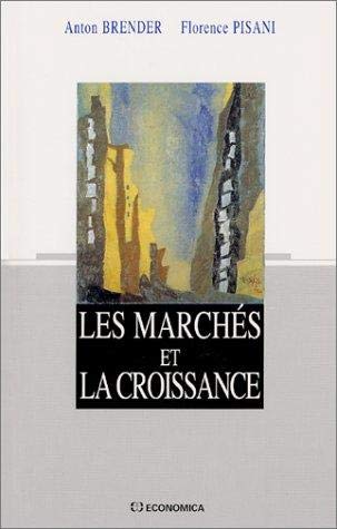 9782717843569: Les Marches Et La Croissance