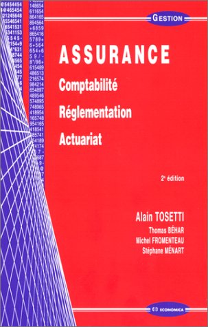 Imagen de archivo de Assurance : Comptabilit. Rglementation. Actuariat a la venta por Tamery