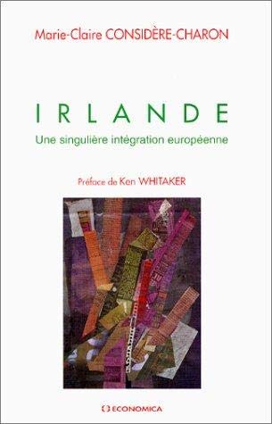 Stock image for Irlande, Une singulire intgration europenne for sale by medimops