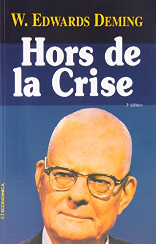HORS DE LA CRISE (9782717843934) by EDWARDS DEMING/W.