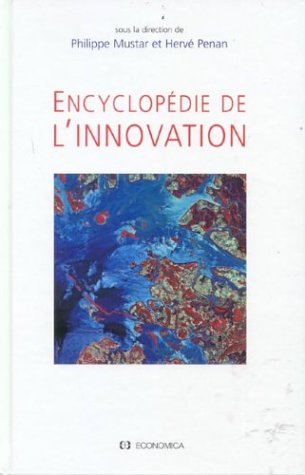 Stock image for Encyclopdie de l'innovation for sale by Ammareal