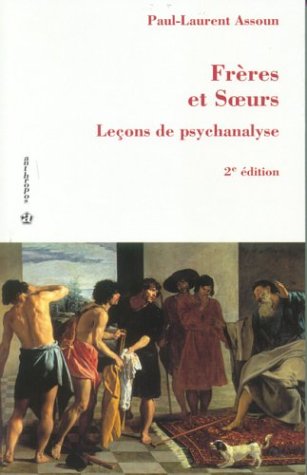 Imagen de archivo de Frres et Soeurs : Leons de psychanalyse a la venta por medimops