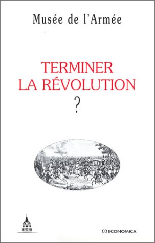 9782717846188: Terminer la Rvolution ?