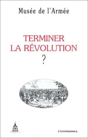 Stock image for Terminer la Rvolution ? for sale by deric