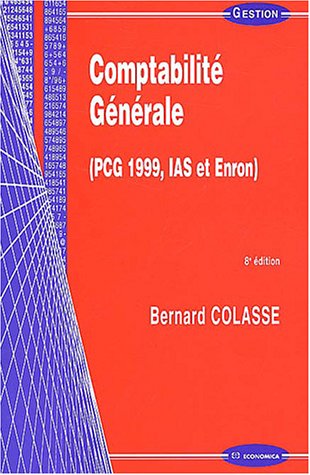 Imagen de archivo de Comptabilit gnrale (PCG 1999, IAS et Enron) a la venta por Ammareal