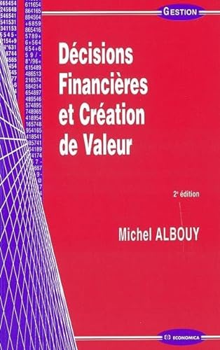 9782717846799: Dcisions Financires et Cration de Valeur