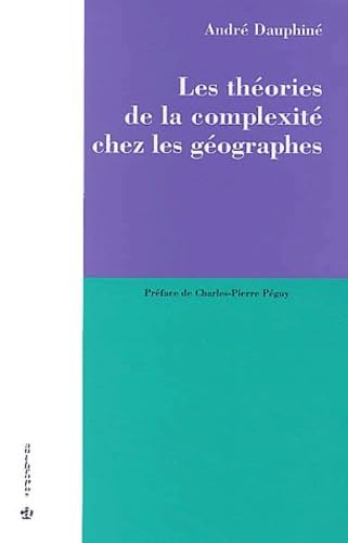 Stock image for Les thories de la complexit chez les gographes for sale by LeLivreVert