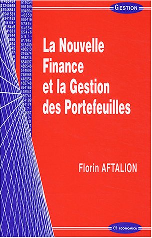 Beispielbild fr La Nouvelle Finance et la Gestion des portefeuilles zum Verkauf von Ammareal