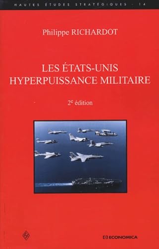 Beispielbild fr Les tats-Unis hyperpuissance militaire zum Verkauf von Gallix