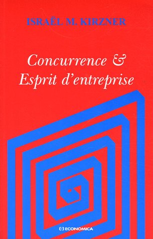 Stock image for Concurrence et Esprit d'entreprise for sale by medimops