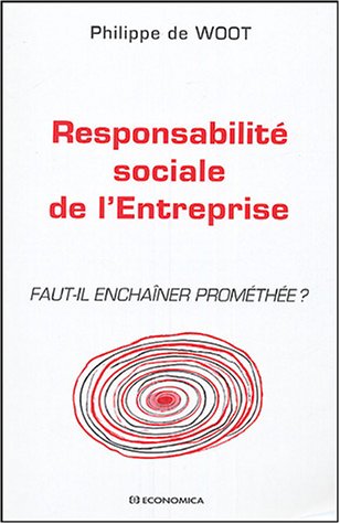 Imagen de archivo de Responsabilit sociale de l'entreprise : Faut-il enchaner Promthe ? a la venta por Ammareal