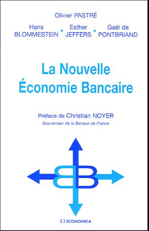 9782717849882: La Nouvelle Economie Bancaire