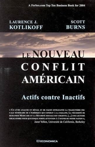 Beispielbild fr Le nouveau conflit amricain - actifs contre inactifs zum Verkauf von Gallix