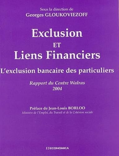 Beispielbild fr EXCLUSION ET LIENS FINANCIERS zum Verkauf von Gallix