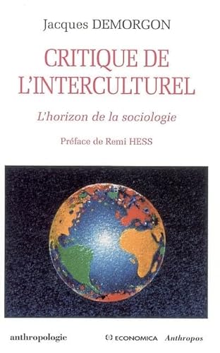 Beispielbild fr Critique de l'interculturel : L'horizon de la sociologie zum Verkauf von medimops