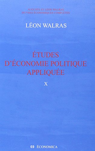 Stock image for OEuvres conomiques Compltes d'Auguste et de Lon Walras: The Complete Economic Works of Auguste and Lon Walras, 14 Volumes in French for sale by Gallix